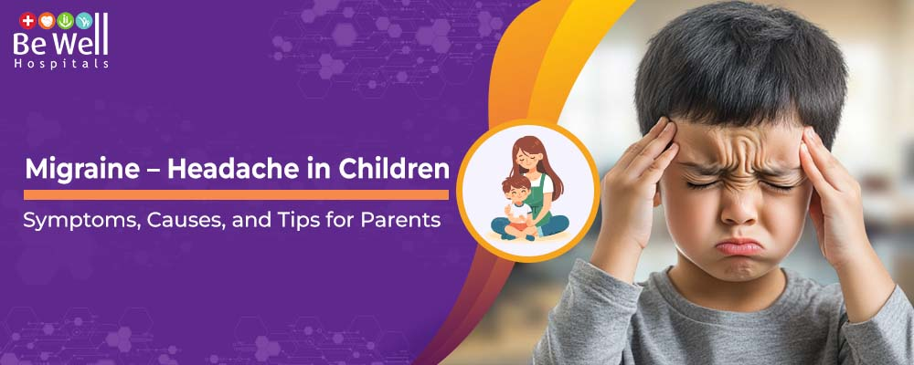 Migraine: Headache in Children: Symptoms, Causes, and Tips for Parents image 1