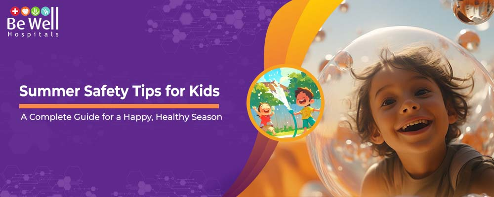 Summer Safety Tips for Kids: A Complete Guide for a Happy, Healthy Season image 2