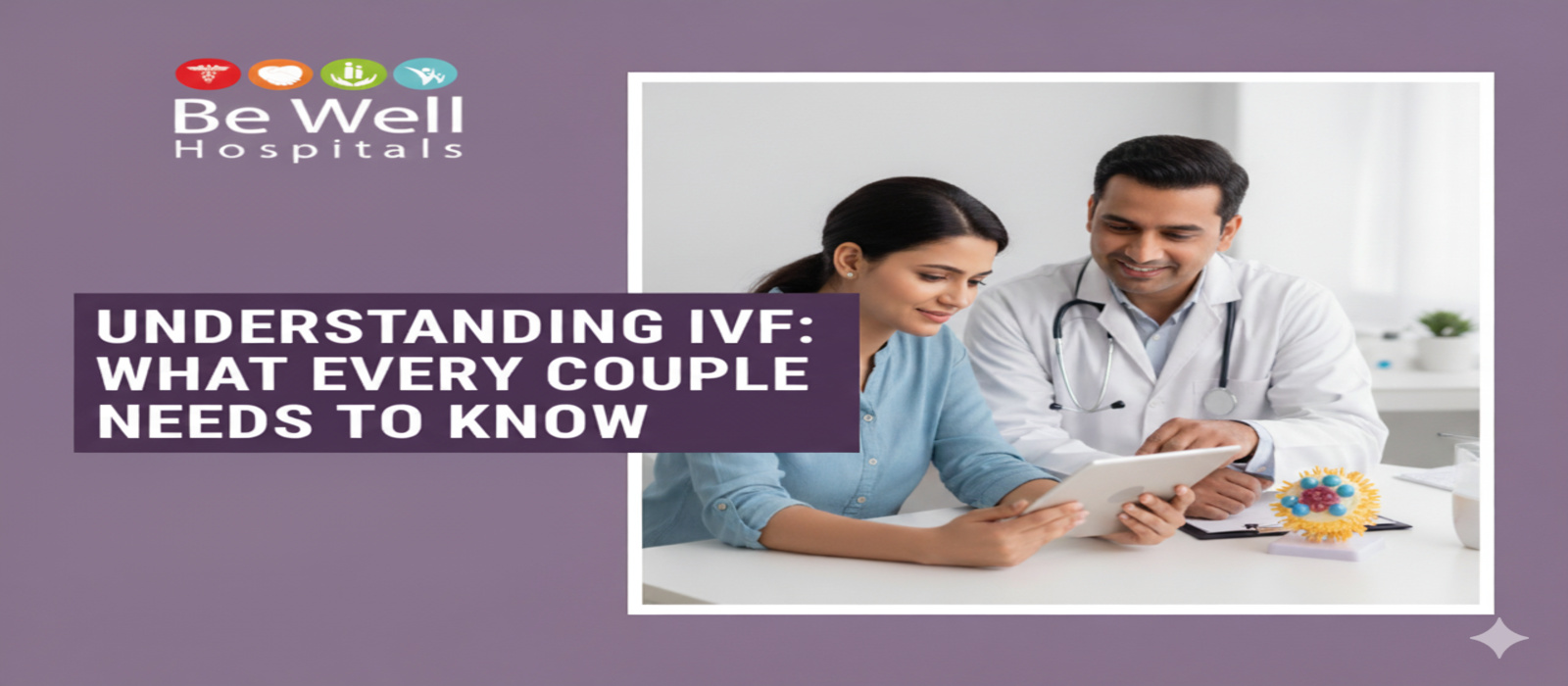 IVF - Fertility Treatment - Parenthood Journey