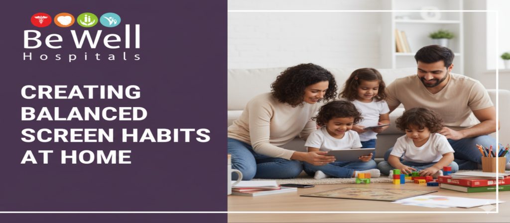 Screen Time & Kids Health: Paediatricians’ Expert Tips for a Balanced Digital Age Balanced Screen Time - Good Habits - Family Time